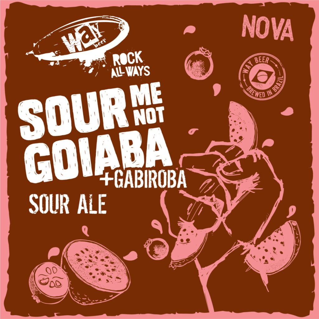 Way Beer Sour Me Not Goiaba e Gabiroba