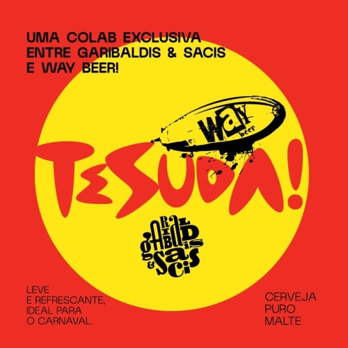 Way Beer e Garibaldis e Sacis Tesuda